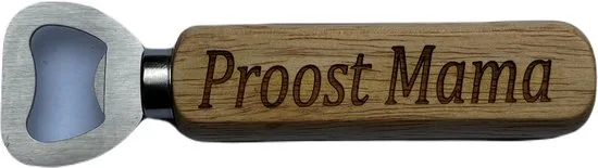 Bieropner - Prooost Mama